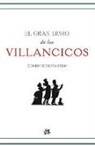 Aa. V., Silvia Iriso Ariz - El gran libro de los villancicos : de sus orígenes a nuestros días