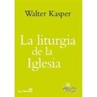 Walter Kasper - La liturgia de la Iglesia