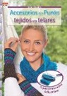 Petra Hoffmann - Accesorios de punto tejidos en telares : 15 proyectos paso a paso fáciles de hacer