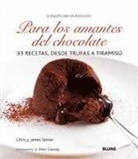Christopher Tanner, James Tanner - Para los amantes del chocolate