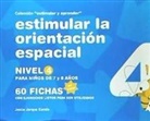 Jesús Jarque García - Estimular la orientación espacial : nivel 4 : para niños de 7 y 8 años