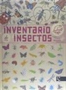 Virginie Aladjidi, Emmanuelle Tchoukriel, Emmanuelle Tchoukriel - Inventario ilustrado de insectos