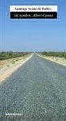 Santiago Araúz de Robles - Mi nombre, Albert Camus