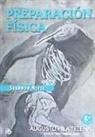 Julio Alfonso Novoa López, Augusto Euplio Pila Teleña - Preparación física II
