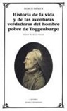 Ulrich Bräker - Historia de la vida y de las aventuras verdaderas del hombre pobre de Toggenburgo