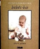 Claire Gillman - Bebés-bio : ecoguía de educación (de 0 a 3 años)