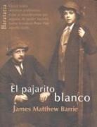 J. M. Barrie, James Matthew Barrie - El pajarito blanco
