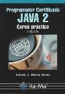 Antonio J. Martín Sierra - Programador certidicado Java 2 : curso práctico