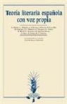Teoría literaria española con voz propia