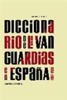 Juan Manuel Bonet, Juan Manuel . . . [et al. Bonet Correa - Diccionario de las vanguardias en España, 1907-1936