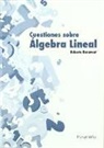 Roberto Benavent de la Cámara - Cuestiones sobre álgebra lineal
