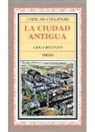 Fustel De Coulanges - La ciudad antigua