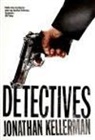 Jonathan Kellerman - Detectives