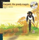 Rocío Antón, Equipo Edelvives, Dolores Núñez, Paz Rodero - Margaret. The greedy magpie