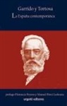 Fernando Garrido, Manuel Pérez Ledesma - La España contemporánea