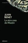 Juan Benet - La otra casa de Mazón