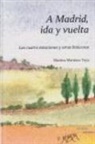 A Madrid, ida y vuelta