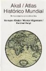 Manfred Hergt, Werner Hilgemann, Hermann Kinder - Atlas histórico mundial : de los orígenes a nuestros días