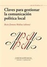 Rocío Zamora Medina - Claves para gestionar la comunicación política local