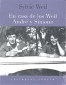 Sylvie Weil - En casa de los Weil, André y Simone