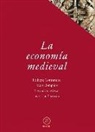 Marc Bompaire, Philippe Contamine, Stéphane Lebecq - La economía medieval