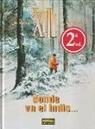 Jean Van Hamme, William Vance - XIII : dónde va el indio, 2