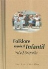 Juan Mari Beltrán Argiñena, Joaquín Díaz González - Folklore musical infantil