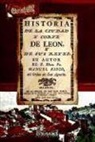 Manuel Risco - Historia de la ciudad y corte de León, y de sus reyes