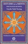Gueshe Tashi, Tashi Tsering - Estudio de la mente