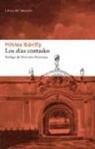 Miklós Bánffy, Mercedes Monmany - Los días contados