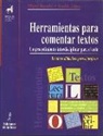 Miguel Buendía Muñoz, Amable López Soriano - Herramientas para cometar texto. Guía