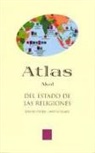 Joanne O'Brien, Martin Palmer - Atlas del estado de las religiones