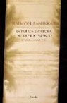 Raimon Panikkar - La puerta estrecha del conocimiento : razón y fe