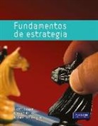 Gerry Johnson, Kevan Scholes, Richard Whittington - Fundamentos de estrategia
