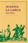 Juan Valera - Juanita la Larga