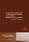 José Manuel Giménez Ferrer - Riesgo de inundación y ordenación urbana en el litoral meridional alicantino