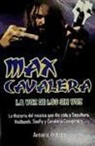 MAX CAVALERA. LA VOZ DE LOS SIN VOZ *** RELANZAMIENTO ***