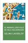 Selma Lagerlöf - El maravilloso viaje de Nils Holgersson
