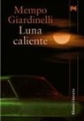 Mempo Giardinelli - Luna caliente