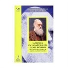 Isabel María León Sanz, Francisco José León Tello - La música en la naturaleza y en el hombre : aplicación de la teoría de Darwin a la musicología