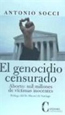 Antonio Socci - El genocidio censurado : aborto, mil millones de víctimas inocentes