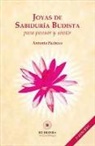 Antonio Pacheco Fuentes - Joyas de sabiduría budista para pensar y sentir