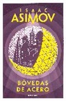 Isaac Asimov - Bóvedas de acero / The Naked Sun