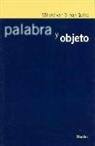 Willard Van Orman Quine - Palabra y objeto