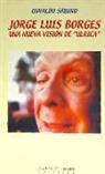 Osvaldo R. Sabino - Jorge Luis Borges : una nueva visión de "Ulrica"
