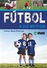 Felip Báez Mestres - Fútbol a la medida del niño
