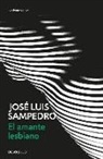 José Luis Sampedro - El amante lesbiano