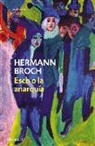 Hermann Broch - Esch o La anarquía