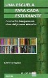 Nelson Beaudoin - Una escuela para cada estudiante : la relación interpersonal, clave del proceso educativo