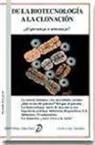 Francisco Carrión Yagüe, Begoña . . . [et al. Velasco Javaloyas - De la biotecnología a la clonación : ¿esperanza o amenaza?